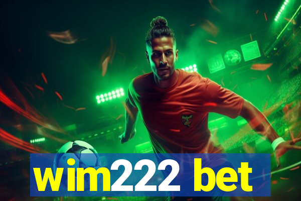 wim222 bet